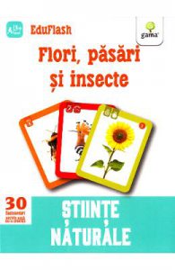 Flori, pasari si insecte 3 ani+ (Eduflash)