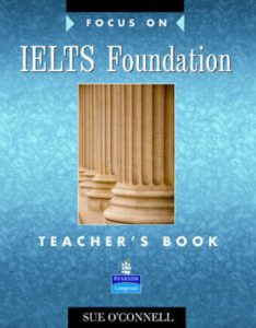 Focus on IELTS Foundation Teacher