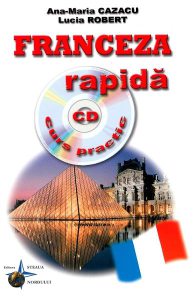 Franceza rapida. Curs practicCD