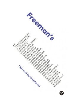 Freeman’s: cele mai bune texte noi