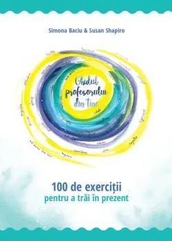 Ghidul profesorului din tine de Simona Baciu