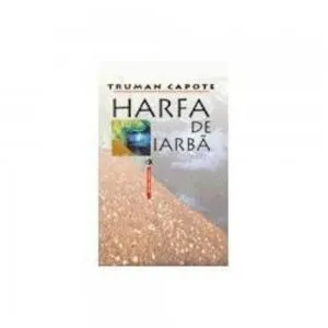 Harfa de iarba de Truman Capote