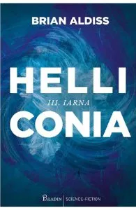 Helliconia 3. Iarna de Brian Aldiss
