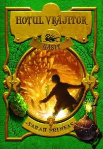 Hotul vrajitor. Gasit, Vol. 3 de Sarah Prineas