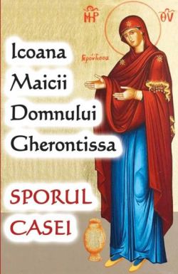 Icoana Maicii Domnului Gherontissa - Sporul Casei