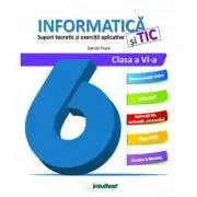 Informatica si TIC. Suport teoretic si exercitii aplicative clasa a 6-a de Daniel Popa
