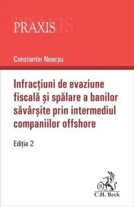 Infracţiuni de evaziune fiscală și spălare a banilor săvârșite prin intermediul companiilor offshore