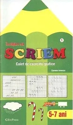Invatam sa scriem 5-7 ani caiet de exercitii grafice de Carmen Ionescu