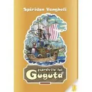 Ispravile lui Guguta de Spiridon Vangheli
