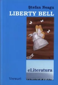 Liberty Bell. Versuri de Stefan Neagu
