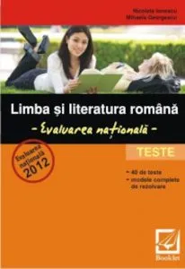 Limba si literatura romana - Evaluarea nationala 2012 - Teste de Mihaela Georgescu