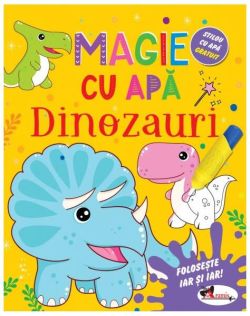 Magie cu apă. Dinozauri