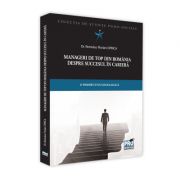 Manageri de top din Romania despre succesul in cariera. O perspectiva sociologica