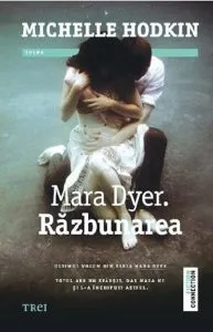 Mara Dyer. Razbunarea de Michelle Hodkin