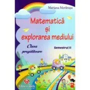 Matematica si explorarea mediului pentru clasa pregatitoare, semestrul al 2-lea de Mariana Morarasu