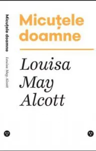 Micutele doamne de Louisa May Alcott