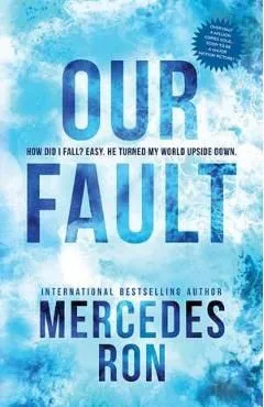 Our Fault. Culpables #3 de Mercedes Ron