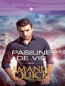 Pasiune de vis de Amanda Quick