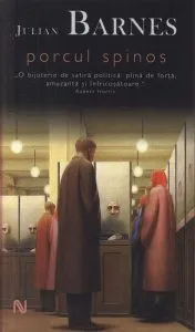 Porcul spinos de Julian Barnes