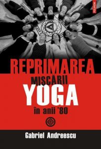 Reprimarea miscarii yoga in anii 