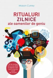 Ritualuri zilnice ale oamenilor de geniu