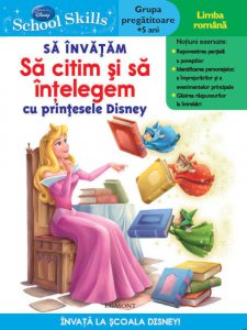 Sa invatam sa citim si sa intelegem cu printesele Disney - Limba romana (grupa pregatitoare +6 ani)