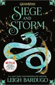 Siege and Storm. Shadow and Bone #2 de Leigh Bardugo