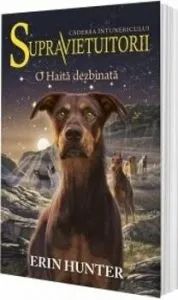 Supravietuitorii. Vol. 7. O Haita dezbinata de Erin Hunter