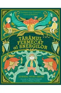 Tărâmul fermecat la Snergilor de Edward Wyke-Smith
