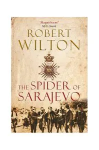 The Spider of Sarajevo de Robert Wilton