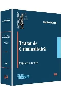Tratat De Criminalstica Ed.6 de Emilian Stancu
