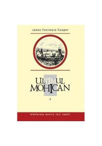 Ultimul mohican (Vol. 1)
