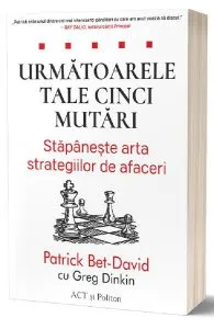 Urmatoarele tale cinci mutari de Greg Dinkin