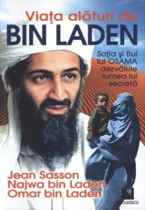 Viata alaturi de Bin Laden de Najwa bin Laden