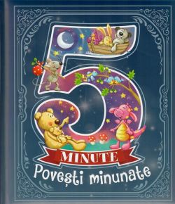 5 minute. Povești minunate