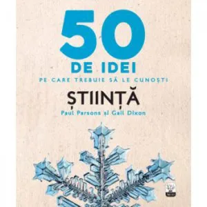 50 de idei pe care trebuie sa le cunosti
