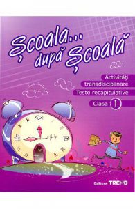 Activitati Transdisciplinare Cls 1 Scoala... Dupa Scoala