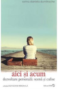 Aici si acum