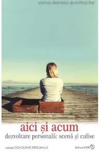 Aici si acum