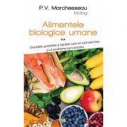 Alimentele biologice umane, volumul 2