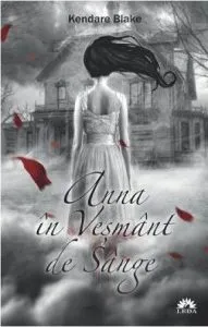 Anna in vesmant de sange - Anna in Vesmant de Sange Vol. I