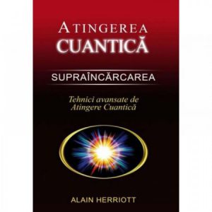 Atingerea cuantica. Supraincarcarea