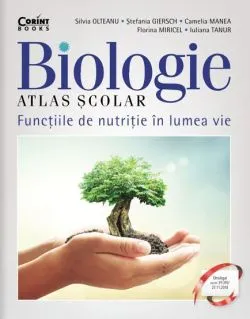 Atlas scolar de biologie. Functiile de nutritie in lumea vie