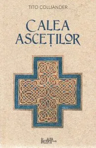Calea ascetilor de Tito Colliander