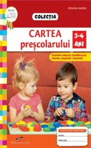 Cartea prescolarului 3-4 ani de Roxana Haiden