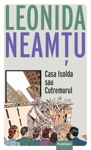 Casa Isolda sau Cutremurul