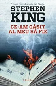 Ce-am gasit al meu sa fie. A doua parte din seria Bill Hodges de Stephen King