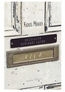 Celelalte Scrisori catre Rita de Kaos Moon