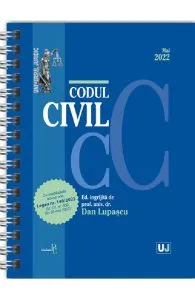 Codul civil Mai 2022 de Dan Lupascu