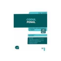 Codul penal. Editie tiparita pe hartie alba. Legislatie consolidata si index: 25 octombrie 2017